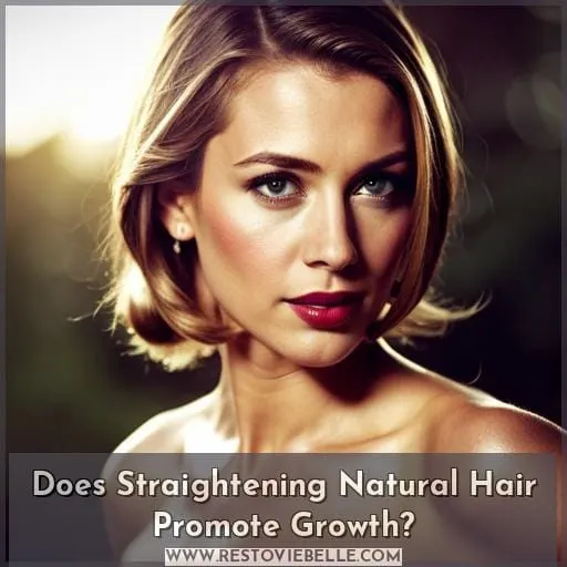 Does Straightening Natural Hair Promote Growth