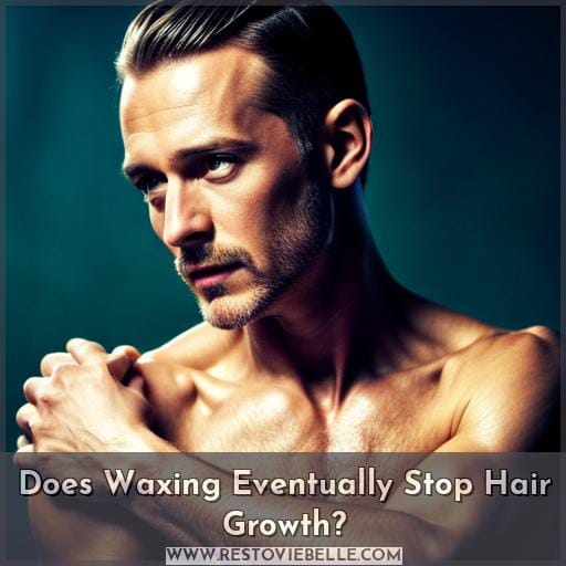 Does Waxing Eventually Stop Hair Growth