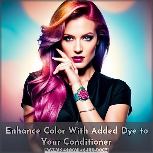 Enhance Color With Added Dye to Your Conditioner