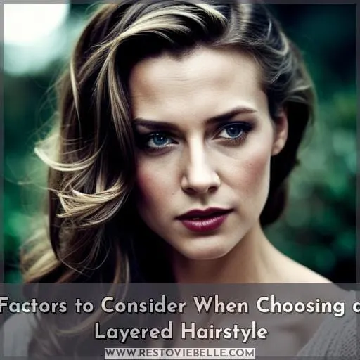 Factors to Consider When Choosing a Layered Hairstyle