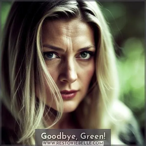 Goodbye, Green!