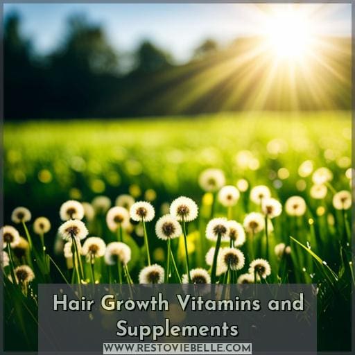 Hair Growth Vitamins and Supplements