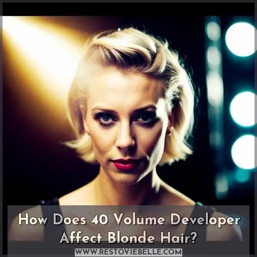 How Does 40 Volume Developer Affect Blonde Hair