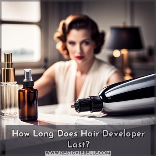 How Long Does Hair Developer Last