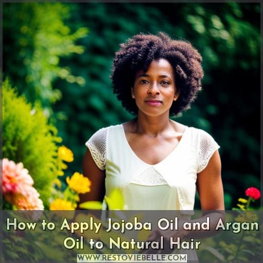 How to Apply Jojoba Oil and Argan Oil to Natural Hair