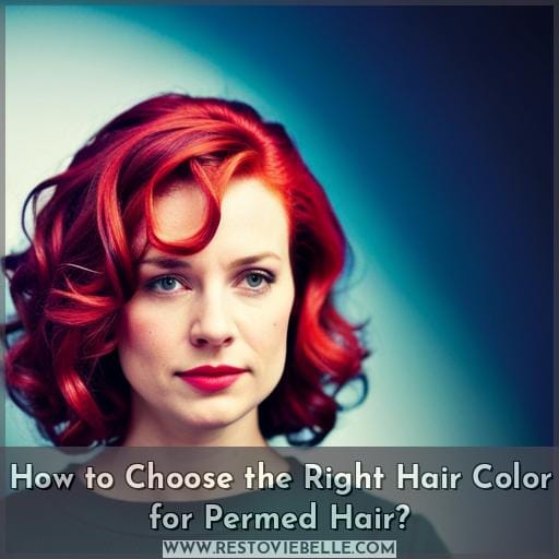 How to Choose the Right Hair Color for Permed Hair