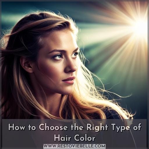 How to Choose the Right Type of Hair Color