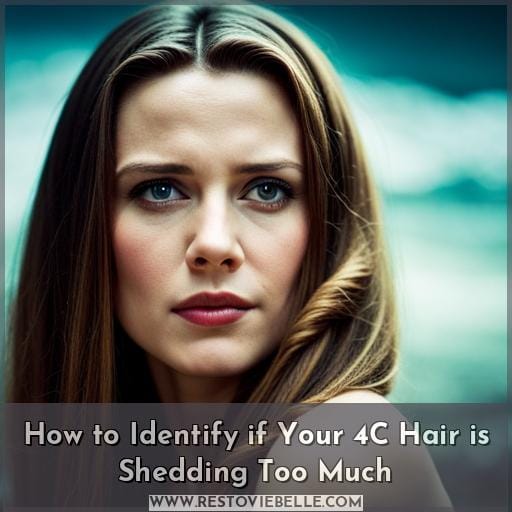 How to Identify if Your 4C Hair is Shedding Too Much