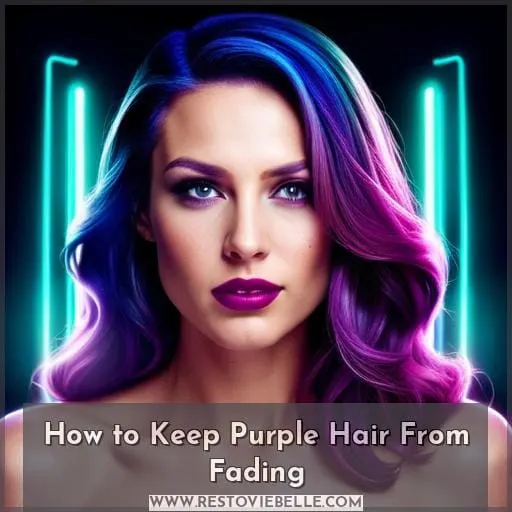 How to Keep Purple Hair From Fading