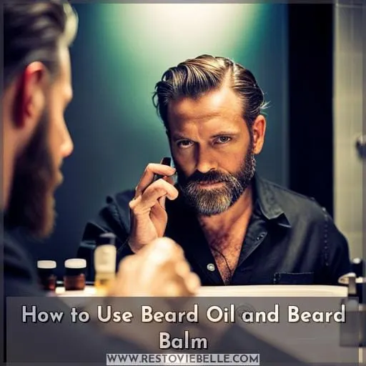 How to Use Beard Oil and Beard Balm