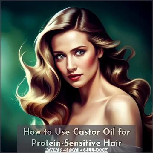 How to Use Castor Oil for Protein-Sensitive Hair