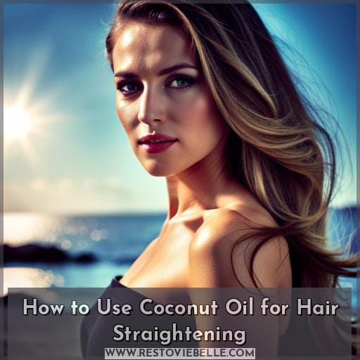 How to Use Coconut Oil for Hair Straightening How to Use Coconut Oil for Hair Straightening