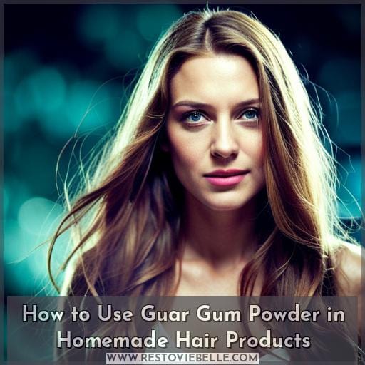 How to Use Guar Gum Powder in Homemade Hair Products