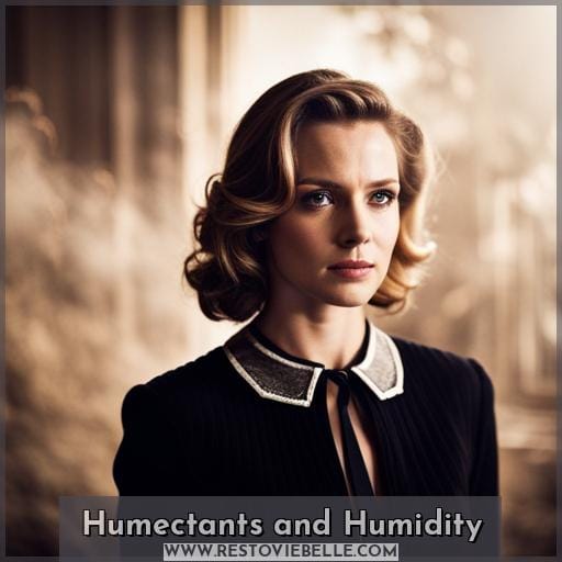 Humectants and Humidity