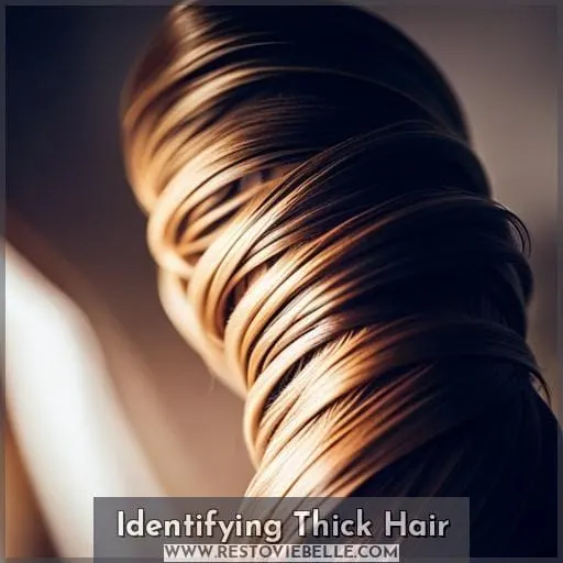 Identifying Thick Hair