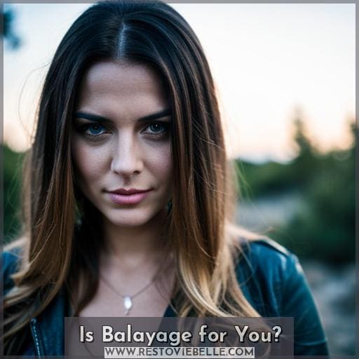 Is Balayage for You