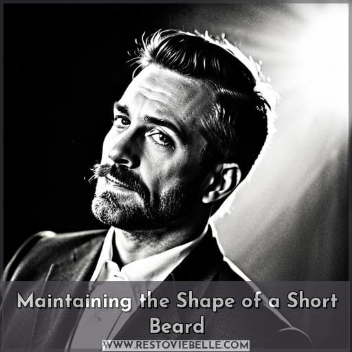 Maintaining the Shape of a Short Beard