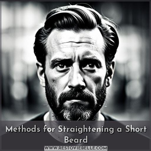 Methods for Straightening a Short Beard
