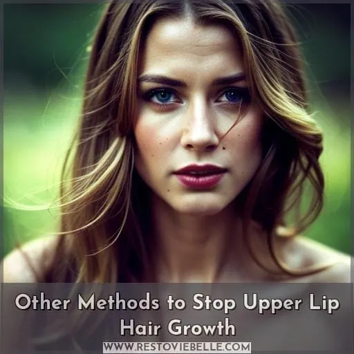 Other Methods to Stop Upper Lip Hair Growth
