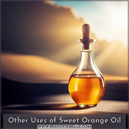 Other Uses of Sweet Orange Oil