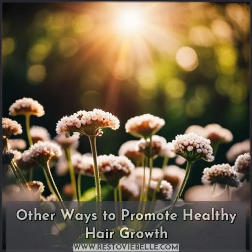 Other Ways to Promote Healthy Hair Growth