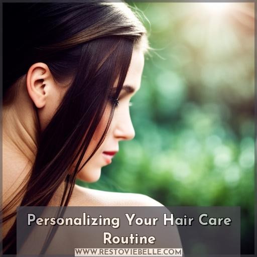 Personalizing Your Hair Care Routine
