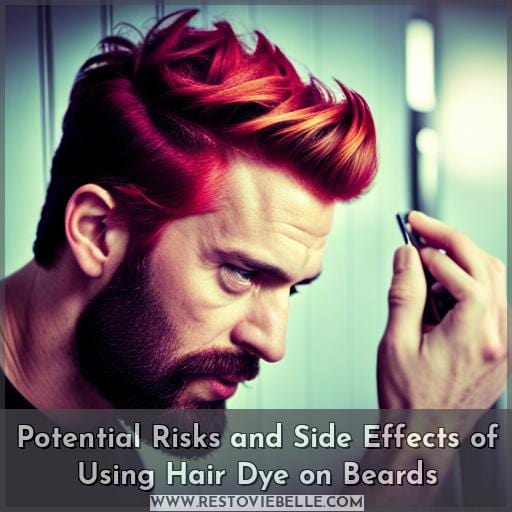 Potential Risks and Side Effects of Using Hair Dye on Beards