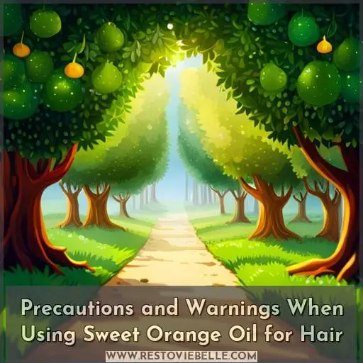 Precautions and Warnings When Using Sweet Orange Oil for Hair