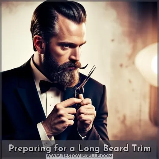 Preparing for a Long Beard Trim