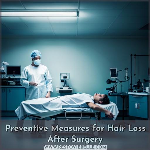 Preventive Measures for Hair Loss After Surgery