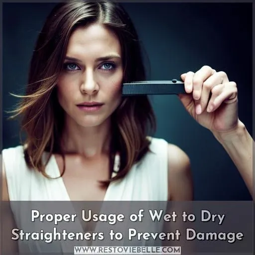 Proper Usage of Wet to Dry Straighteners to Prevent Damage