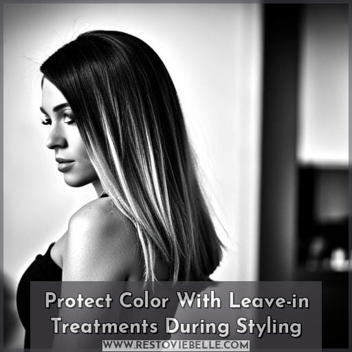 Protect Color With Leave-in Treatments During Styling