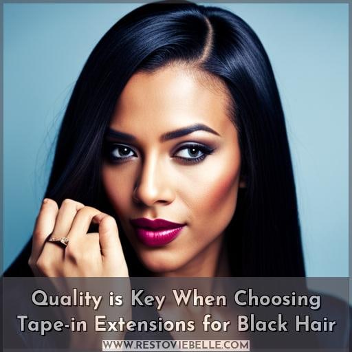 Quality is Key When Choosing Tape-in Extensions for Black Hair