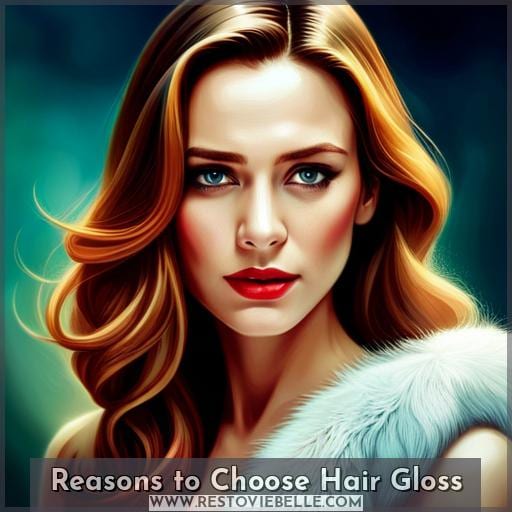 Reasons to Choose Hair Gloss