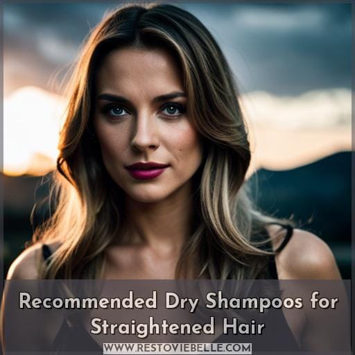 Recommended Dry Shampoos for Straightened Hair