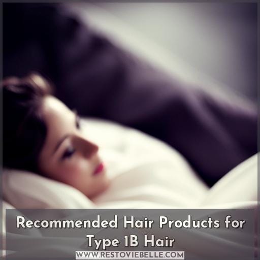 Recommended Hair Products for Type 1B Hair