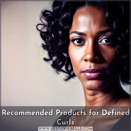 Recommended Products for Defined Curls