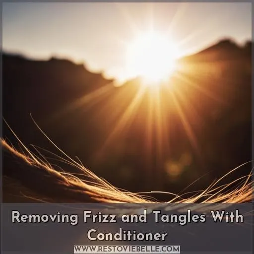 Removing Frizz and Tangles With Conditioner