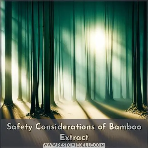 Safety Considerations of Bamboo Extract