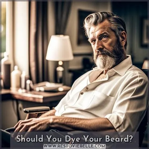 Should You Dye Your Beard