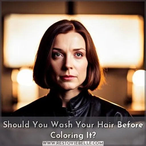 Should You Wash Your Hair Before Coloring It