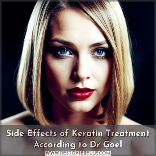 Side Effects of Keratin Treatment According to Dr Goel