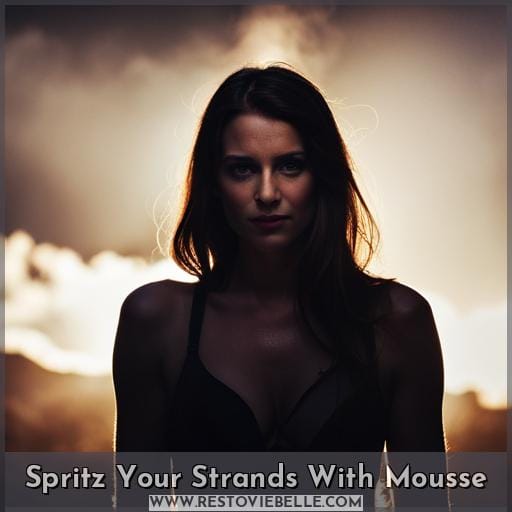 Spritz Your Strands With Mousse
