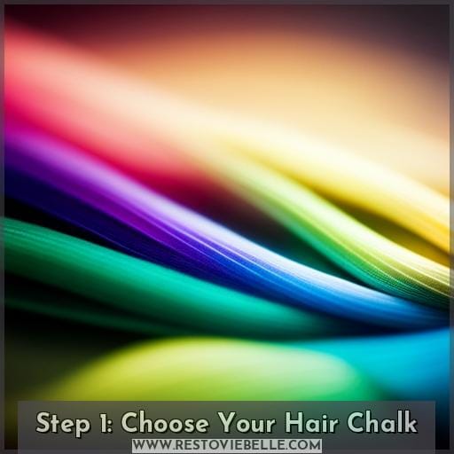Step 1: Choose Your Hair Chalk Step 1: Choose Your Hair Chalk