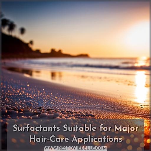 Surfactants Suitable for Major Hair-Care Applications