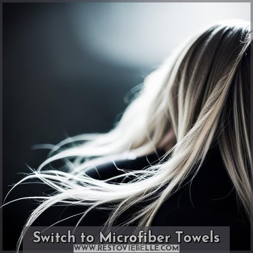 Switch to Microfiber Towels