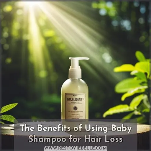 The Benefits of Using Baby Shampoo for Hair Loss