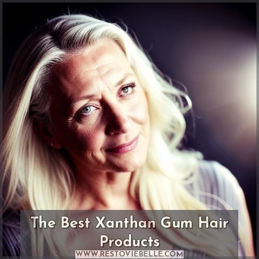 The Best Xanthan Gum Hair Products