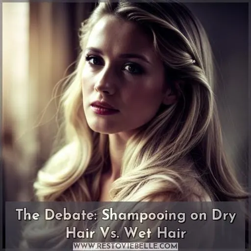 The Debate: Shampooing on Dry Hair Vs. Wet Hair