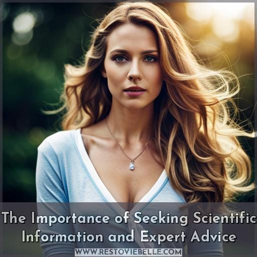 The Importance of Seeking Scientific Information and Expert Advice